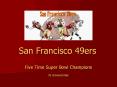 San Francisco 49ers PowerPoint PPT Presentation