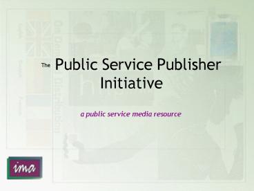 The Public Service Publisher Initiative