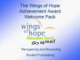 The Wings of Hope Achievement Award Welcome Pack PowerPoint PPT Presentation