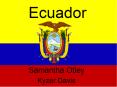 Ecuador PowerPoint PPT Presentation