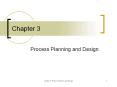 Process Planning and Design PowerPoint PPT Presentation