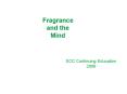 Fragrance and the Mind PowerPoint PPT Presentation