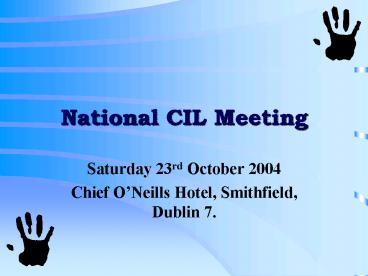 National CIL Meeting
