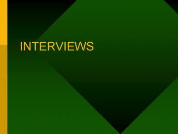 INTERVIEWS