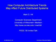 How Computer Architecture Trends May Affect Future Distributed Systems