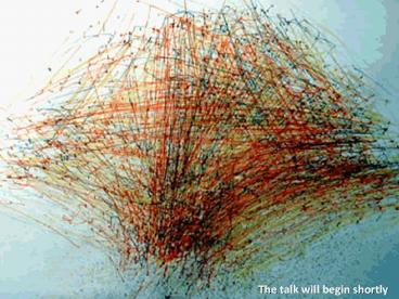 The talk will begin shortl