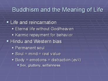 Buddhism and the Meaning of Life