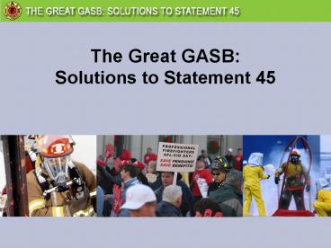 The Great GASB: Solutions to Statement 45