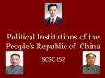 Political Institutions of the Peoples Republic of China PowerPoint PPT Presentation