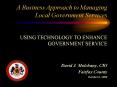 A Business Approach to Managing Local Government Services PowerPoint PPT Presentation