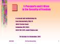 EPassports and EVisas in the Security of Freedom PowerPoint PPT Presentation