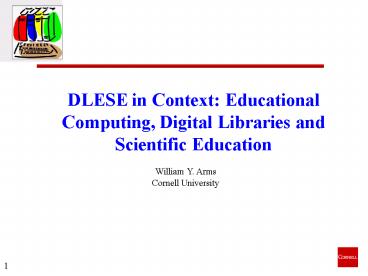 DLESE in Context: Educational Computing, Digital Libraries and Scientific Education