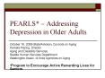 PEARLS Addressing Depression in Older Adults PowerPoint PPT Presentation