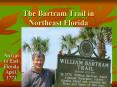 The Bartram Trail in Northeast Florid PowerPoint PPT Presentation