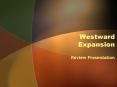 Westward Expansion PowerPoint PPT Presentation