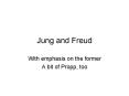 Jung and Freud PowerPoint PPT Presentation