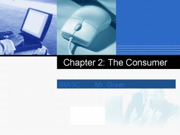 Chapter 2: The Consumer