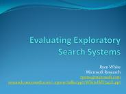 Evaluating Exploratory Search Systems