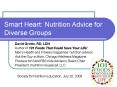 Smart Heart: Nutrition Advice for Diverse Groups PowerPoint PPT Presentation