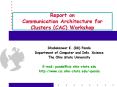 Report on Communication Architecture for Clusters CAC Workshop PowerPoint PPT Presentation