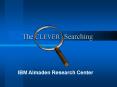 The CLEVER Searching PowerPoint PPT Presentation