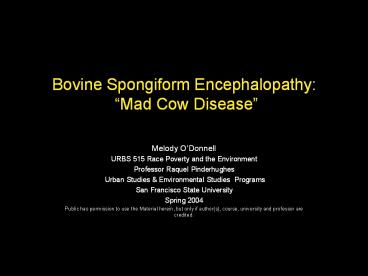 Bovine Spongiform Encephalopathy: 