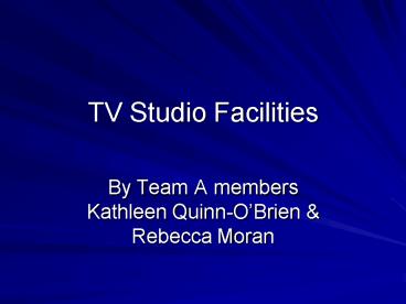 TV Studio Facilities