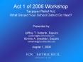 Act 1 of 2006 Workshop Taxpayer Relief Act: What Should Your School District Do Next PowerPoint PPT Presentation