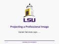 Projecting a Professional Image PowerPoint PPT Presentation