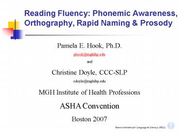 Reading Fluency: Phonemic Awareness, Orthography, Rapid Naming