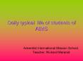 Daily typical life of students of AIMS PowerPoint PPT Presentation