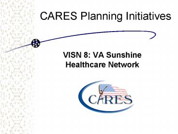 CARES Planning Initiatives