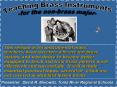 Teaching Brass Instruments for the nonbrass major PowerPoint PPT Presentation