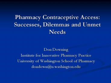 Pharmacy Contraceptive Access: Successes, Dilemmas and Unmet Needs