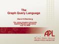 The Graph Query Language PowerPoint PPT Presentation