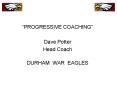 PROGRESSIVE COACHING PowerPoint PPT Presentation