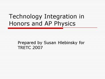 Technology Integration in Honors and AP Physics