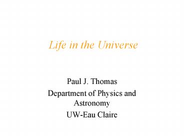 Life in the Universe