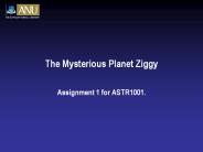 The Mysterious Planet Ziggy