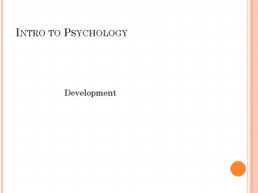 Intro to Psychology