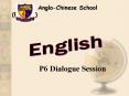 AngloChinese School Primary PowerPoint PPT Presentation