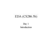 EDA CS286.5b
