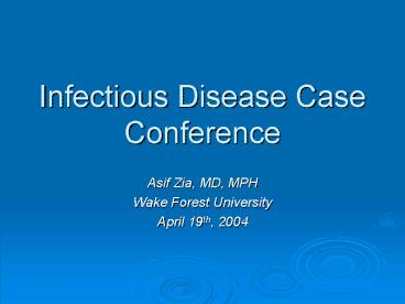 Infectious Disease Case Conference
