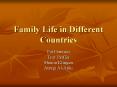 Family Life in Different Countries PowerPoint PPT Presentation