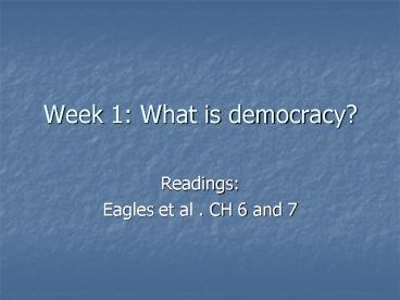 Week 1: What is democracy