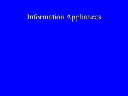 Information Appliances