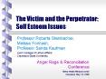 The Victim and the Perpetrator: Self Esteem Issues PowerPoint PPT Presentation