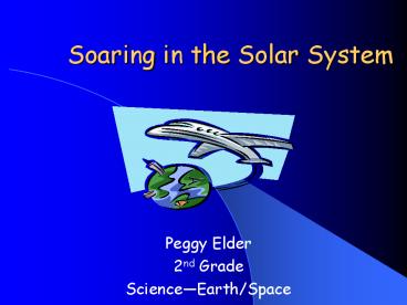 Soaring in the Solar System