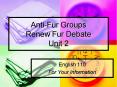 AntiFur Groups Renew Fur Debate Unit 2 PowerPoint PPT Presentation