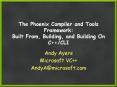 The Phoenix Compiler and Tools Framework: Built From, Building, and Building On C  /CLI PowerPoint PPT Presentation